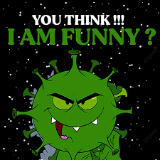 Covid Say You Think I Am Funny Illustration, Corona, Corona Virus, Corona  Illustration PNG and Vector with Transparent Background for Free Download