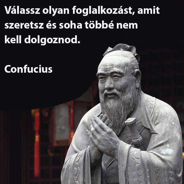 foglalkozasod_szeresd_confucius.jpg