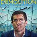 Filmkritika: Darabokban (Demolotion) - 2015