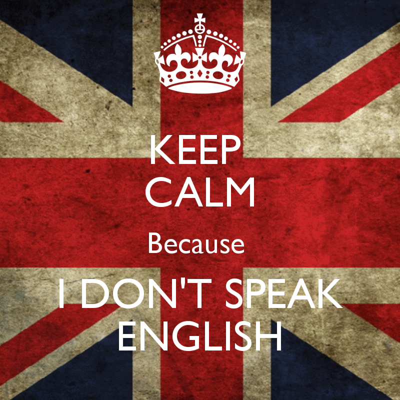 keep-calm-because-i-dont-speak-english-1.png