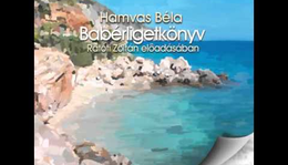 Hamvas Béla: Babérligetkönyv - hangoskönyv