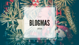 VKP Blogmas | VKP Karácsony 2016