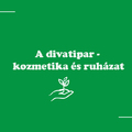 A divatipar – kozmetika és ruházat