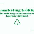 A marketing trükkjei