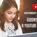 Biztonságos YouTube-ozás? - Új funkciók a YouTube Kids App-ban