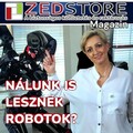 NÁLUNK IS LESZNEK ROBOTOK?