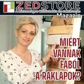 MIÉRT VANNAK FÁBÓL A RAKLAPOK?