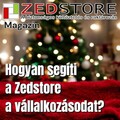 Hogyan segíti a Zedstore a vállalkozásodat?