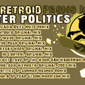 Retroid- Winter Politics Promo Mix november 2008