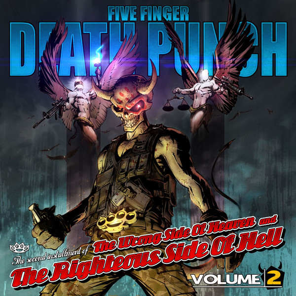 Five Finger Death Punch - The Wrong Side of Heaven and the Righteous Side of Hell, Vol. 2 2013.jpg