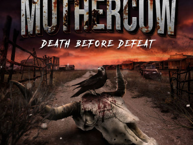 Mothercow - Death Before Defeat (2022)