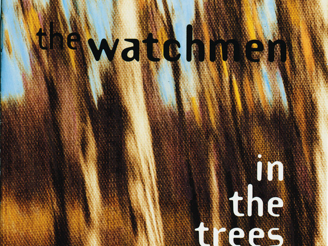 The Watchmen - In The Trees (1994)