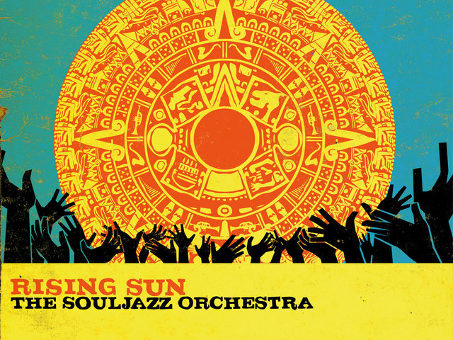 The Souljazz Orchestra - Rising Sun (2010)