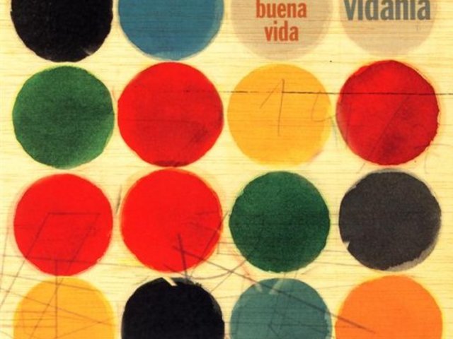 La Buena Vida - Vidania (2006)