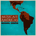 Miguel Zenón - Musica De Las Americas (2022) - jazz