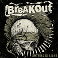 Breakout - Nothing In Sight (2016) - punk rock