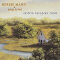 Herbie Mann - Eastern European Roots (2002) - jazz