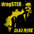 dragSTER - Dead Punk (2014) - punk