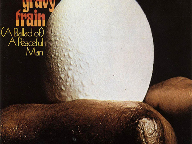 Gravy Train - A Ballad Of A Peaceful Man (1971)