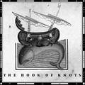 Book Of Knots - The Book Of Knots (2004)