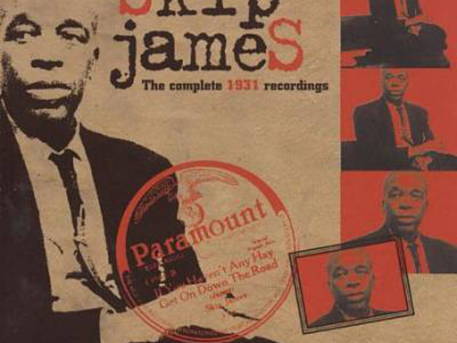 Skip James - The Complete 1931 Recordings (2004)