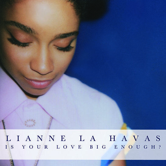 lianne_la_havas_is_your_love_big_enough_sq.jpg