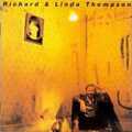 Richard and Linda Thompson: Walking On a Wire (1982)