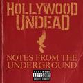 Hollywood Undead - Notes from the Underground