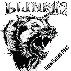 Blink-182_-_Dogs_Eating_Dogs_cover.jpg