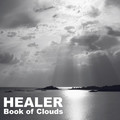 Felhőbámulás belülről, téridő-szökevényeknek: HEALER - Book of Clouds