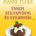 Joanne Fluke: Ünnepi szilvapuding és gyilkosság