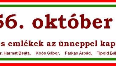 Személyes emlékek az '56-os ünneppel kapcsolatban