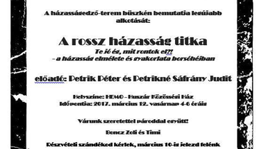 A rossz házasság titka - zirci előadókkal