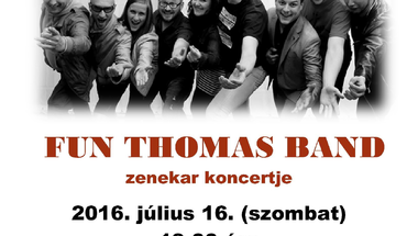 Zenélő Nyári Udvar - Fun Thomas Band