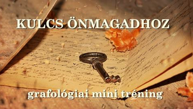 Kulcs önmagadhoz - grafológiai minitréning