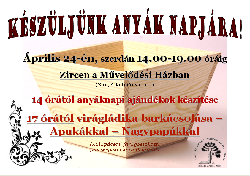 2013.04.24.Anyaknapi_jatszohaz_Zirc_Muvhaz.bmp