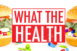 Filmajánló: What the Health