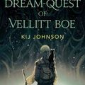 Kij Johnson: The Dream-Quest of Vellitt Boe, Tom Doherty Associates, 2016, e-könyv változat