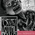 Jon Padgett: The Secret of Ventriloquism, Dunhams Manor Press, 2016, 199 p.