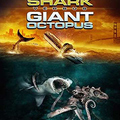 Mega Shark vs Giant Octopus